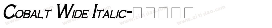 Cobalt Wide Italic字体转换